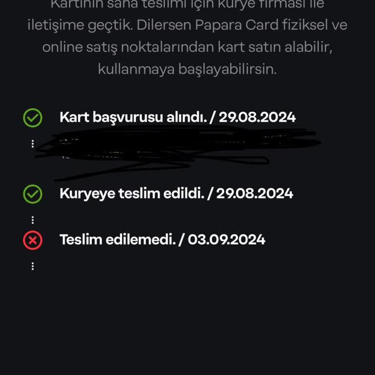 Papara Black Kartım Teslim Edilmedi!