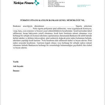 Türkiye Finans Katılım Bankası Tarafından Onayım Olmadan Kasko Yapıldı