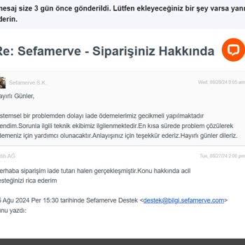 Sefamerve İade Sürecinde Yaşanan Gecikme Ve Müşteri Hizmetleri Sorunu