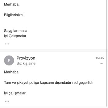 Türkiye Sigorta Provizyona Ret Verdi