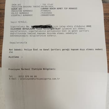 Türkiye Sigorta Provizyona Ret Verdi