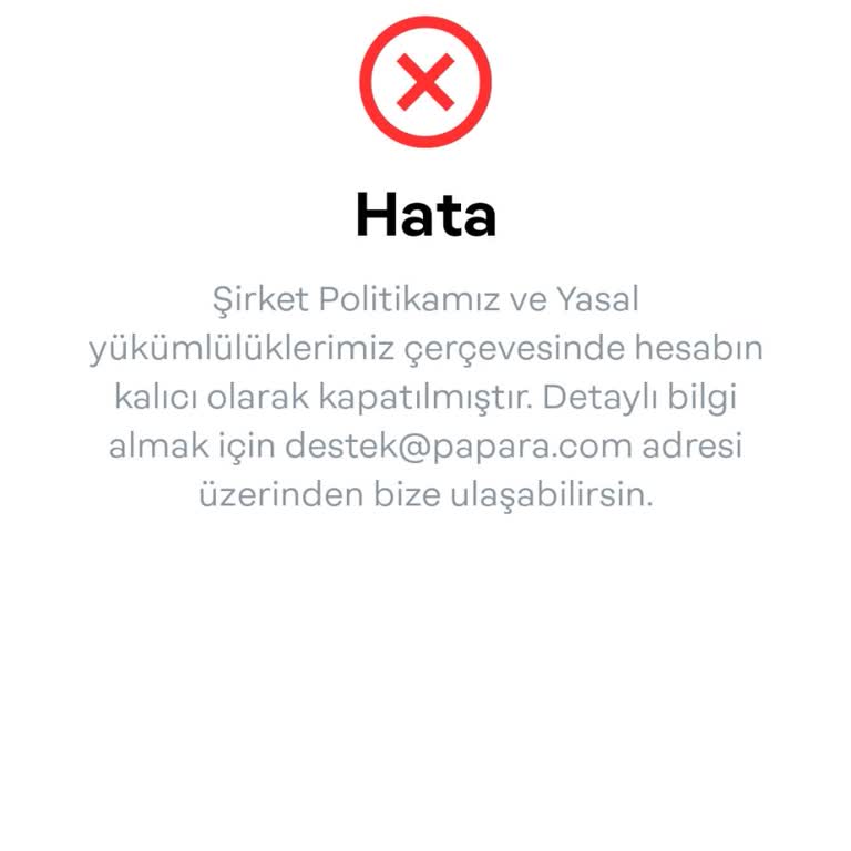 Papara Hesabım Yanlış Yere Kapandı