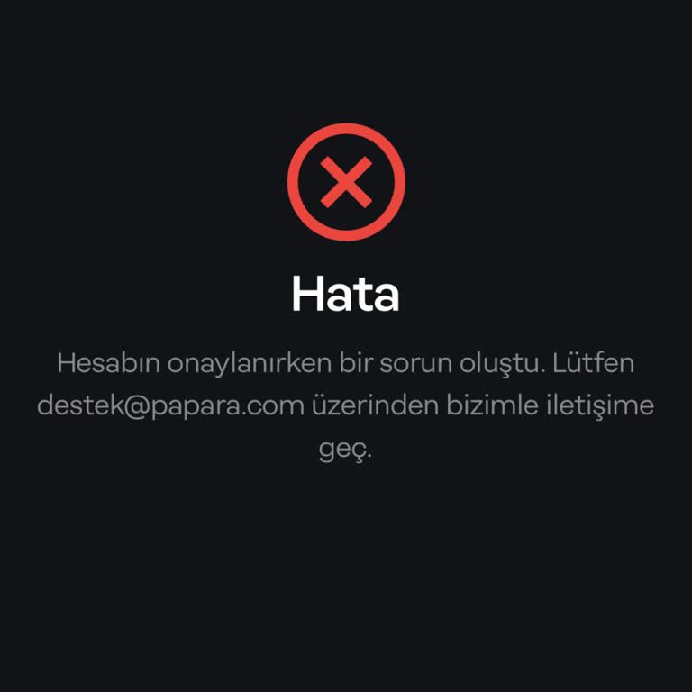 Papara Hesap Doğrulaması Yapılmıyor