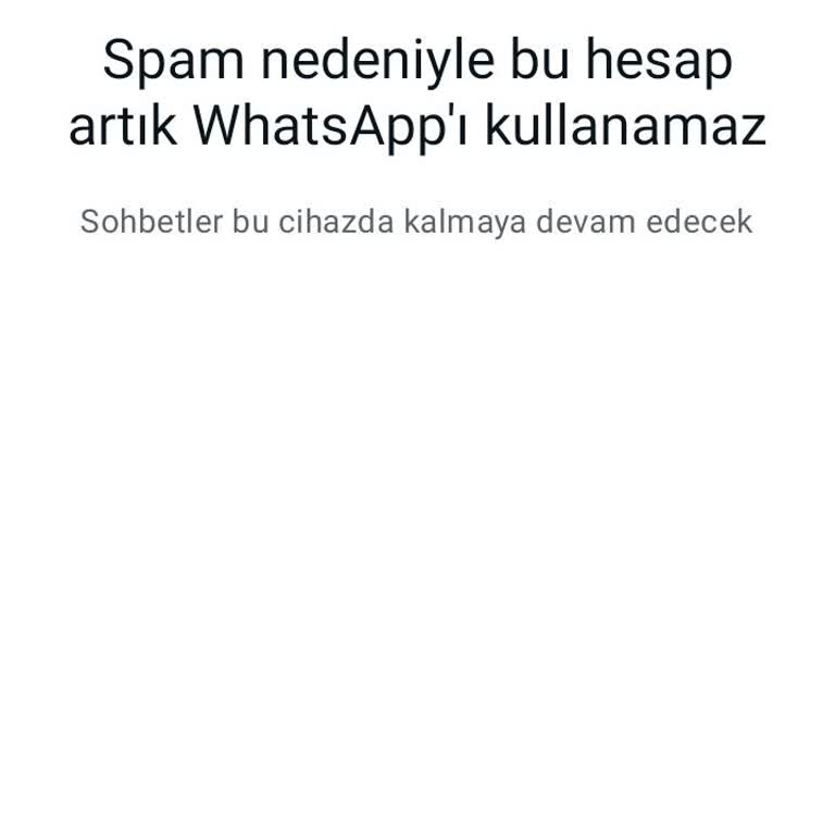 WhatsApp Spam Nedeniyle Bu Hesap WhatsApp'ı Kullanamaz.
