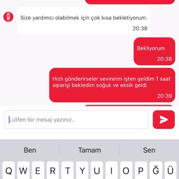 Tıkla Gelsin Siparişleri Eksik Hatalı Ve Soğuk Geliyor