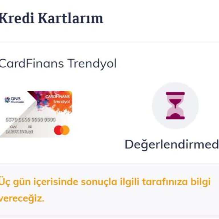 CardFinans Trendyol Başvuru Sürecinde Sürekli Gecikme Ve Asılsız Vaatler