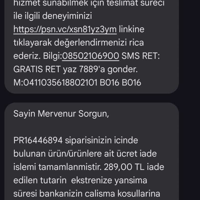 Gratis Siparişim Benden Habersiz Mağaza Tarafından İade Edilmiş