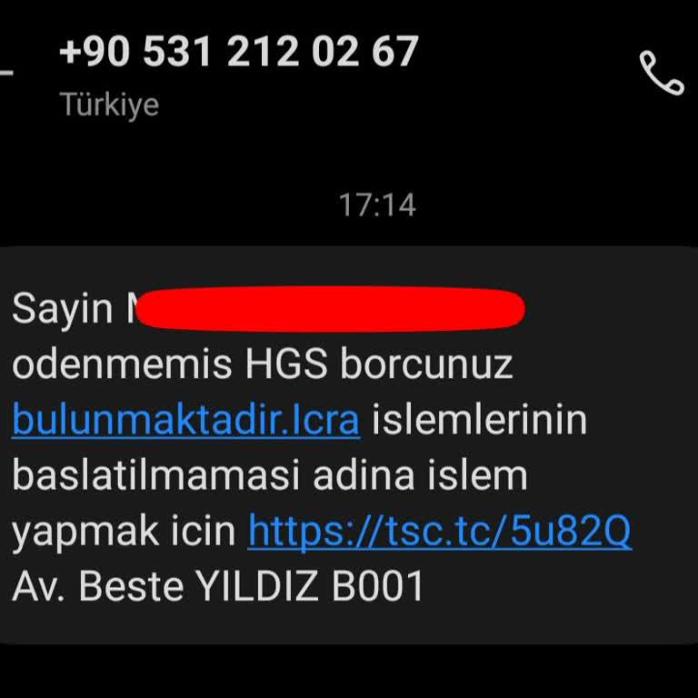 Avukat Tarafından Gönderilen HGS Borcunuz Vardır