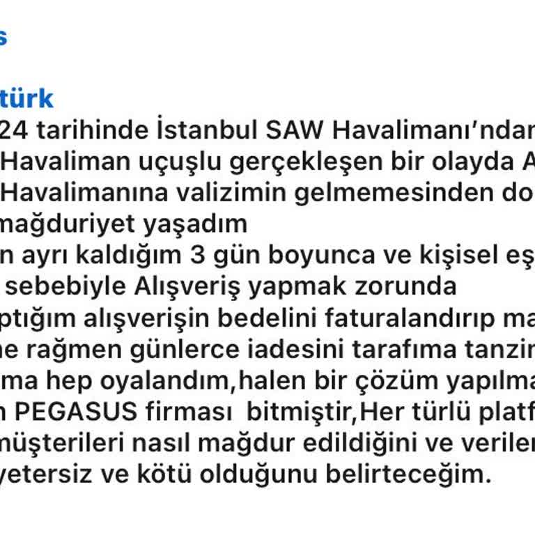 Pegasus Şikayet Var Çözüm Yok