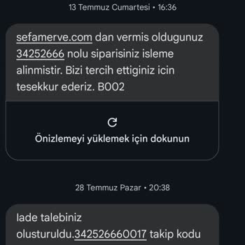 Sefamerve İade İşleminin Gecikmesi Hakkında Şikayet