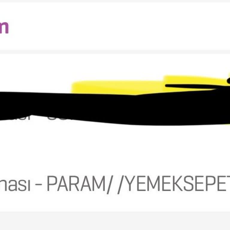 Yemeksepeti Hesabımdan Sipariş Dışı Ödeme Alındı!