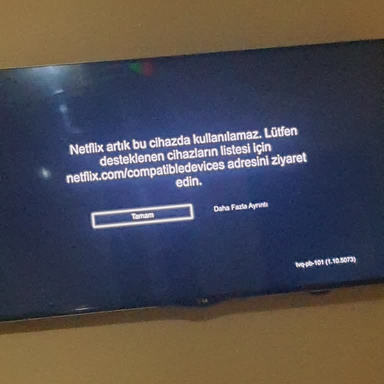Netflix Artık Bu Cihazda Kullanılamaz Uyarısı