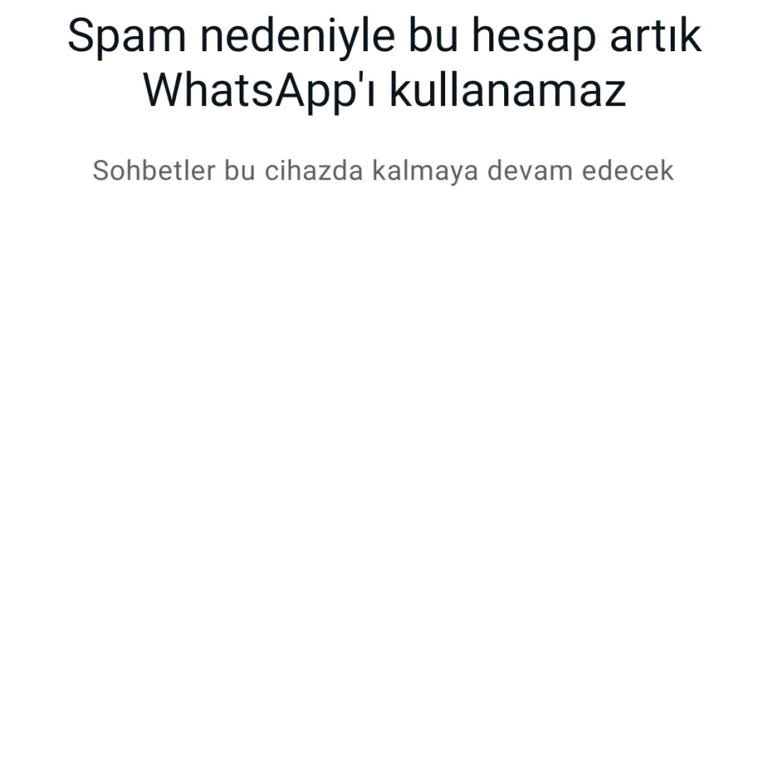 WhatsApp Kapanması Ve Spamlanması