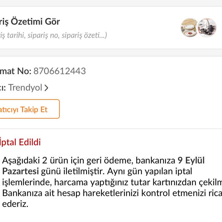 Trendyol Ürün Aldım Haberim Olmadan Siparişimi İptal Ediyorlar