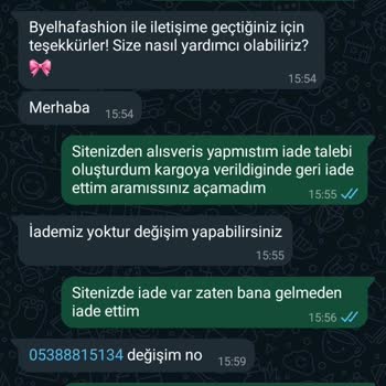 Byelha Fashion İade Olmasına Rağmen Kabul Edilmemesi