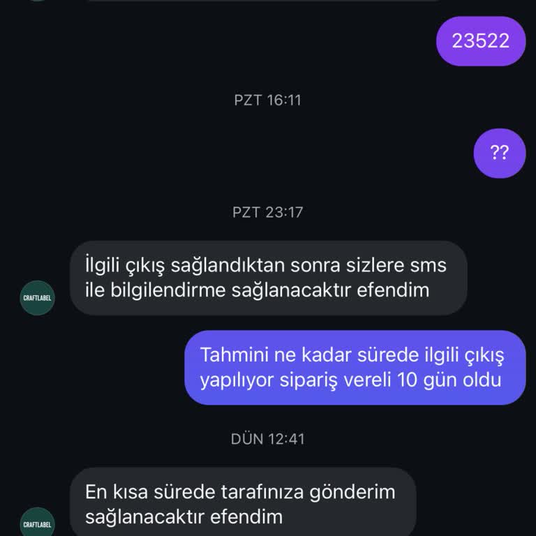 CraftLabel 11 Günlük Gecikme Ve İletişimsizlik Sorunu