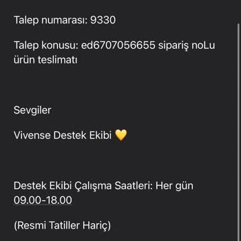 Vivense'nin İlgisizliği Nedeniyle Siparişin Teslim Süresini Bilmiyoruz