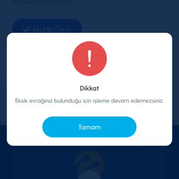 Mobil İmza Eksikliği ve Evrak Sorunu