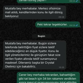 Crystal Hotels Crystal Tat Beach Otel-Yaşanan Mağduriyet Ve Söze Uygun İndirim Talebi