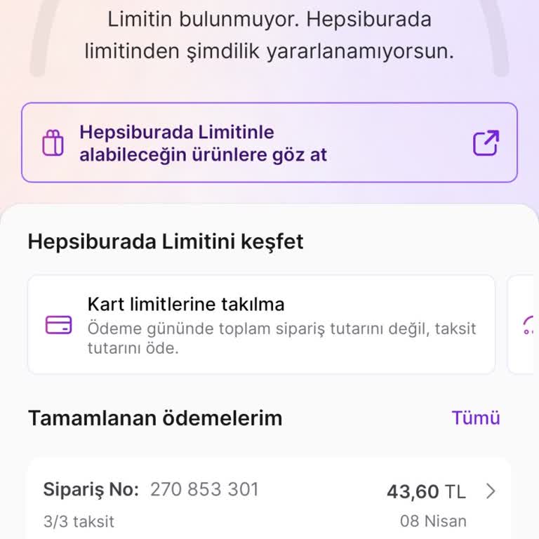 Hepsiburada Şimdilik Müşteri Limitin Bulunmuyor