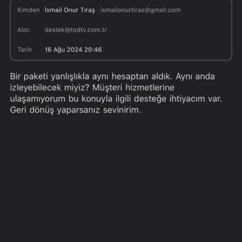 TOD Tv Ücretini Ödediğim Uygulamaya Giriş Engeli Aldım