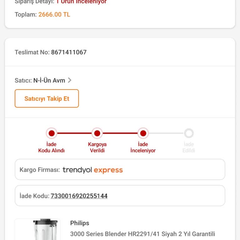 Trendyol Philips Blender İade Sürecinde Yaşanan Sorunlar!