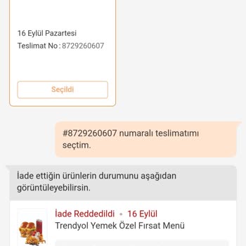 Trendyol Yemek Kampanya Ürünü Hediye Edilmedi Ve Para İadesi Reddedildi