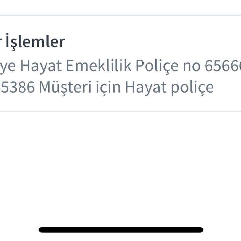 Türkiye Hayat Emeklilik Bilgim Olmadan Sigorta Poliçesi Kesilmesi