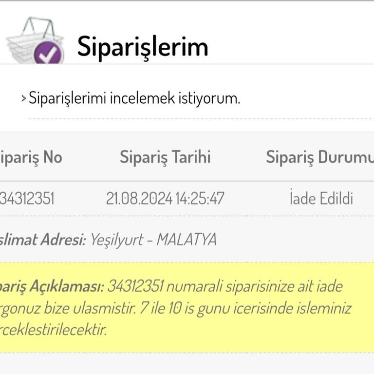 Sefamerve Yanlış Gönderilen Ürün Ve Geciken Para İadesi