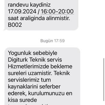 Digiturk Randevu Ve Kurulum Sorunları Nedeniyle Mağduriyet Yaşadım