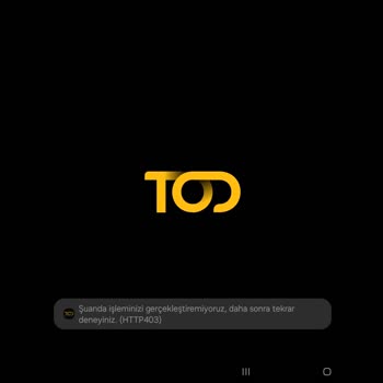 Tod TV Http 403 Hatası Ve Muhatap Bulamamak