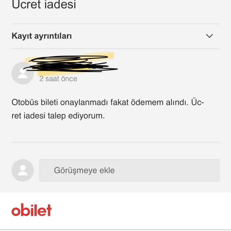 Obilet Bilet Onaylanmadan Ödeme Alındı