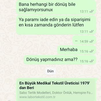 Labor Medikal Tekstil Labor Medikal Ürün Teslimi Sağlamdı, Hiçbir Dönüş Sağlamdı. Şikayetçiyim