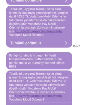 Joygame - Vodafone Pay İstediğim Ve İznim Olmadan Ödeme Gerçekleşti.