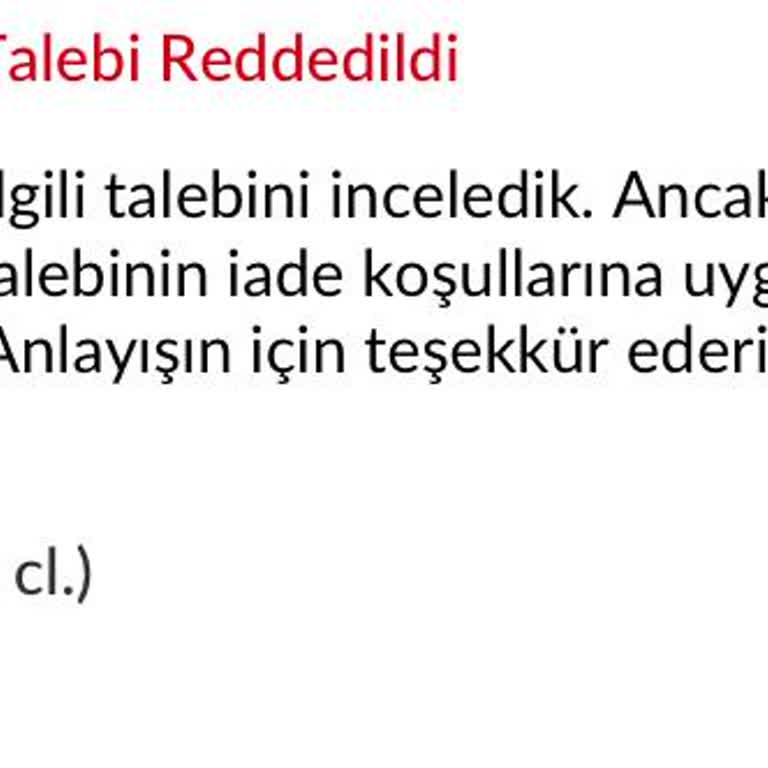 Trendyol Yemek Gönderilmeyen Ürünün Ücretini İade Etmiyor.