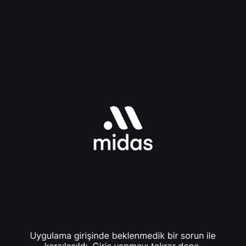 Midas Uygulamasına Giriş Yapamıyorum Sorun Çözülmüyor
