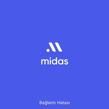 Midas Bağlantı Hatası Veriyor
