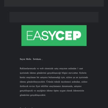 Easy Cep Cihaz Satışı Pişmanlığı!