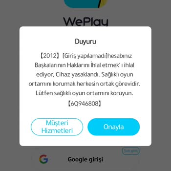 WePlay Neden Cihazımda Yasaklandı