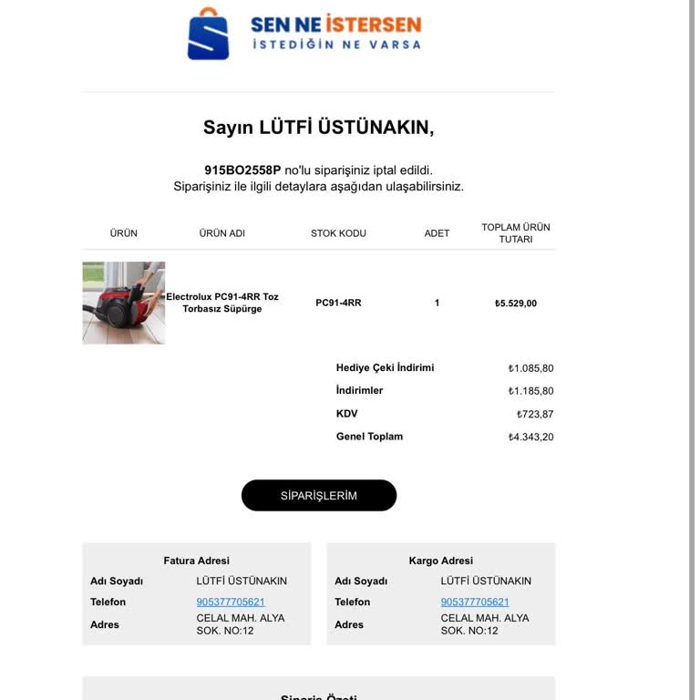 Senneistersen.com Haksız İptal Ve Güvensiz Firma