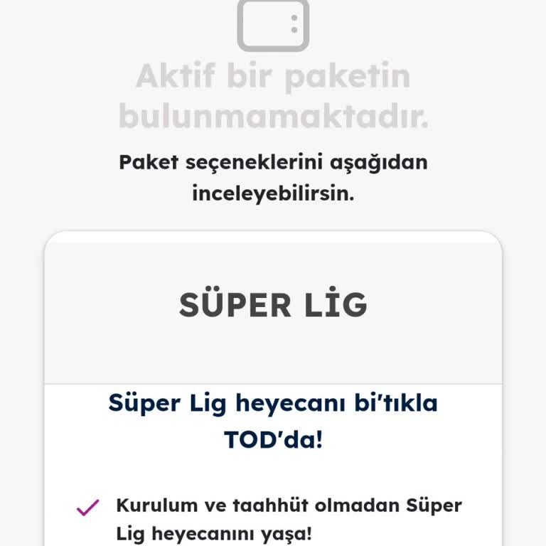 TOD Tv Paket Alınmasına Rağmen Aktif Paket Yok Diyor