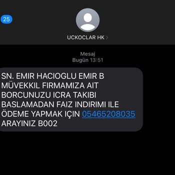 UCKOCLAR HK (SMS) Yanıltıcı Borç Mesajlarıyla Mağduriyet