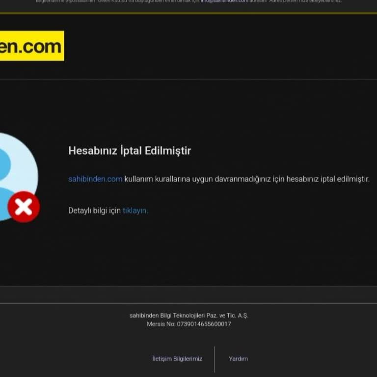 Sahibinden Üyelik İptali Sorunu Ve Bana Yaşatılan Mağduriyet