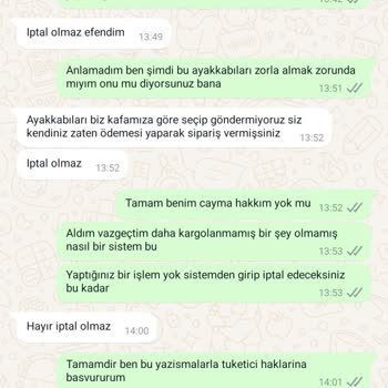 Papuc Konağı Siparişi İptal Yerine Zorla Göndermeye Çalışıyor.