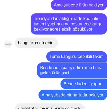 Tuma Butik Beni Mağdur Ettiler İade Kodunu Yanlış Verip İadeyi Kabul Etmediler