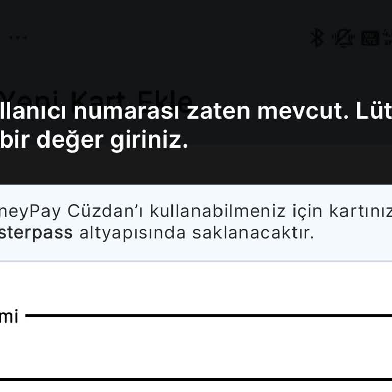 Masterpass Bu Kullanıcı Zaten Mevcut Hatası
