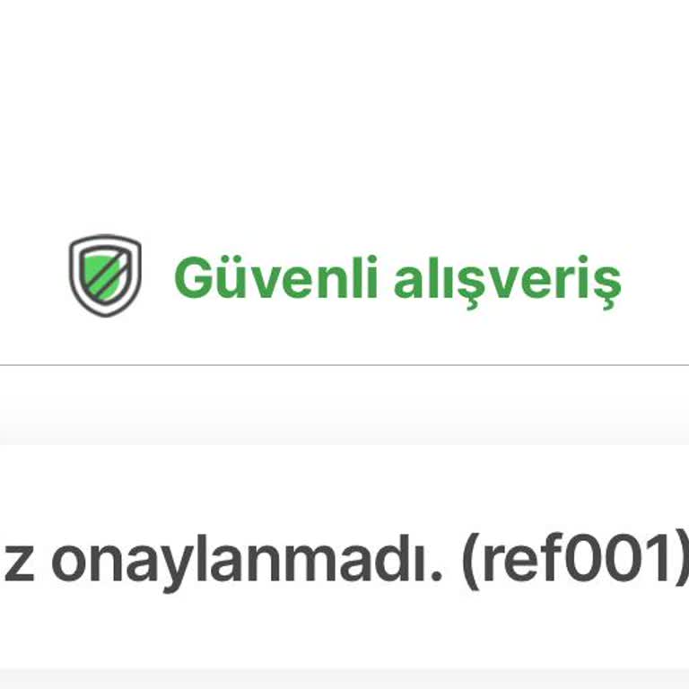 Hepsiburada Alışverişte Ref001 Hatası...