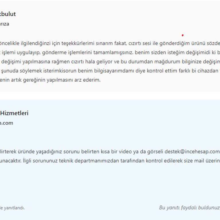 İncehesap Kulaklık Arıza İade-değişim İlgisizliği