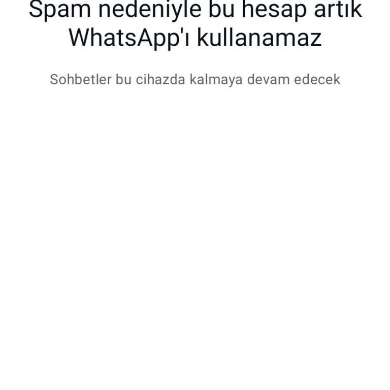 WhatsApp Spam Nedeniyle Hesabımı Kullanamıyorum
