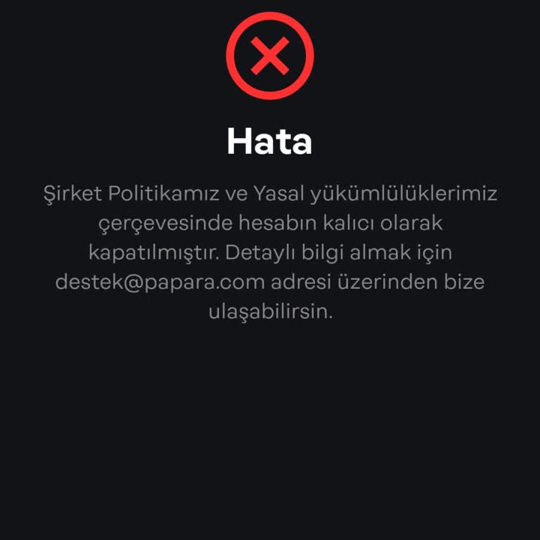 Papara Hesabımı Tekrardan Geri Açmamak İçin Direniyor